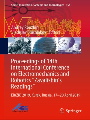 cover image of Proceedings of 14th International Conference on Electromechanics and Robotics "Zavalishin's Readings"